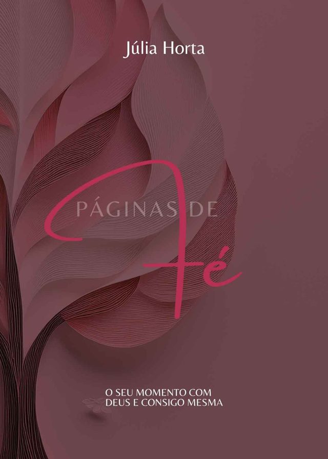 Capa do livro Páginas de Fé, de Júlia Horta